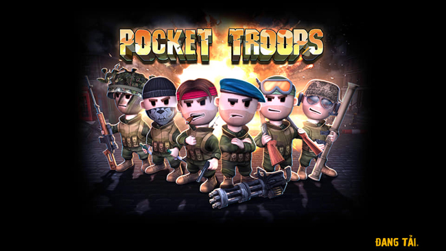 Pocket Troops – game chiến thuật cũ mà hài hước, có hỗ trợ tiếng Việt