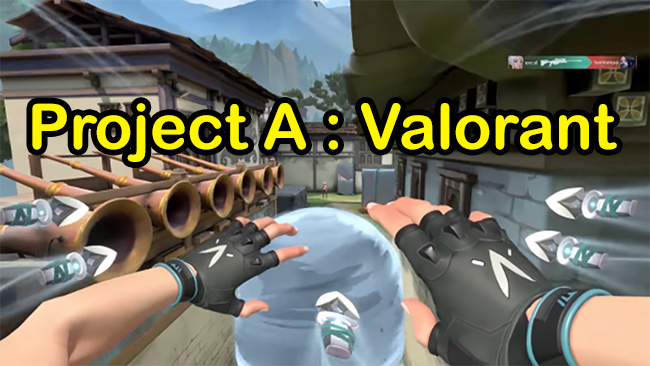 Project A của Riot Games bất ngờ lộ tên thật là … Valorant?