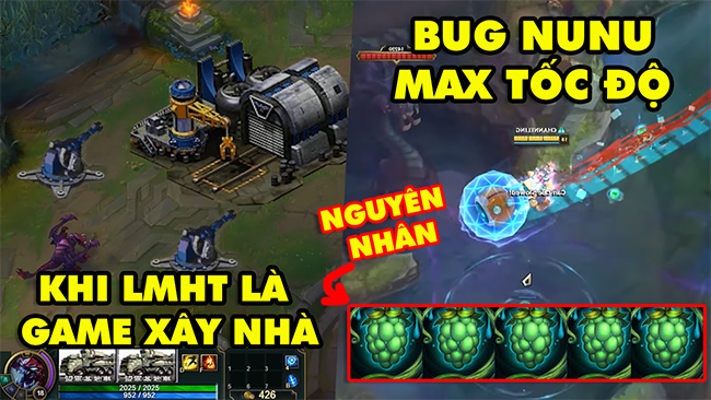 TOP khoảnh khắc điên rồ nhất LMHT #28: Khi Liên Minh kết hợp game xây nhà, Bug Nunu max tốc chạy