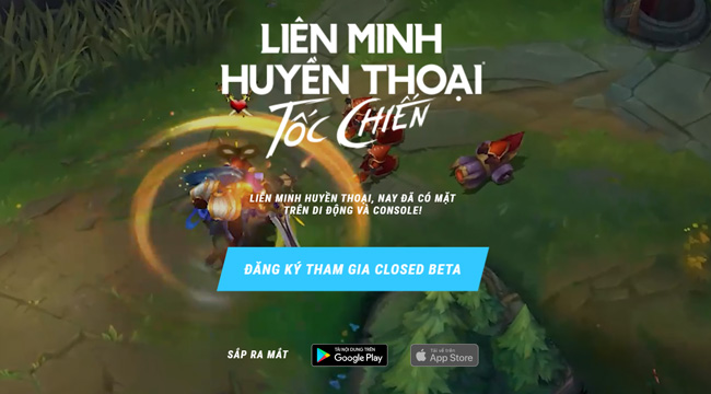 Liên Minh: Tốc Chiến Việt Nam mở đăng ký Closed Beta cho cả 2 nền tảng Android và iOS