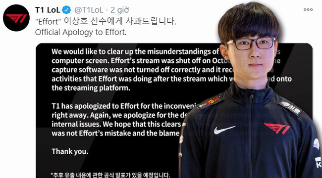 LMHT: T1 Esports chính thức xin lỗi Effort sau sự cố rò rỉ thông tin