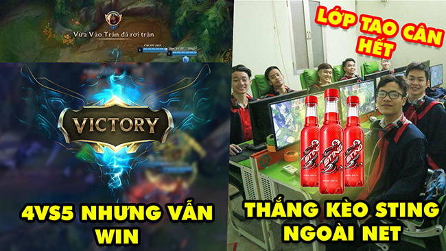 TOP 9 điều hạnh phúc nhất của game thủ LMHT: 4VS5 nhưng vẫn win, Thắng giải kèo Sting ngoài net