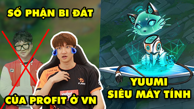 Update LMHT: Số phận bi đát của tuyển thủ LCK Profit tại VCS – Skin Yuumi siêu máy tính cực ngầu