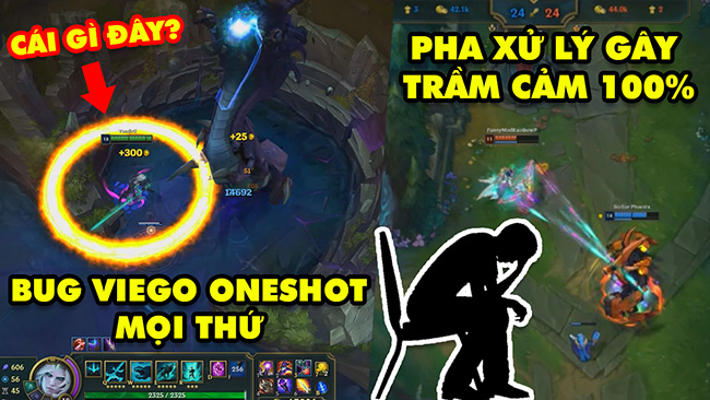 TOP khoảnh khắc điên rồ nhất LMHT #101: Bug Viego oneshot mọi thứ, Pha xử lý gây trầm cảm 100%