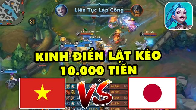 Việt Nam vs Nhật Bản – Kinh điển trận đấu lật kèo 10.000 tiền của người Việt | Giải đấu Tốc Chiến