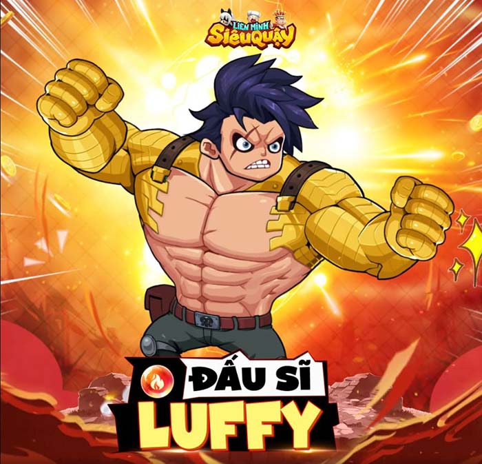 Luffy chính thức xuất trận, đồng hành cùng các dân chơi Liên Minh Siêu Quậy 