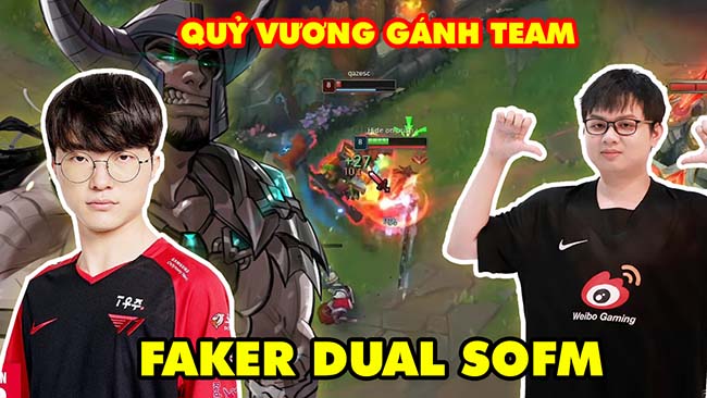 Faker dual SofM đầu năm mới 2022 – Quỷ Vương gánh team cực khét