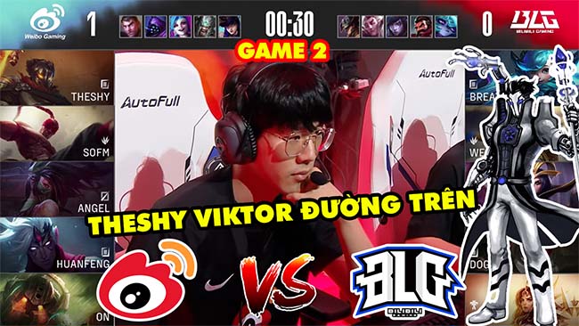 [LPL 2022] Highlight WBG vs BLG game 2: TheShy Viktor Đường Trên