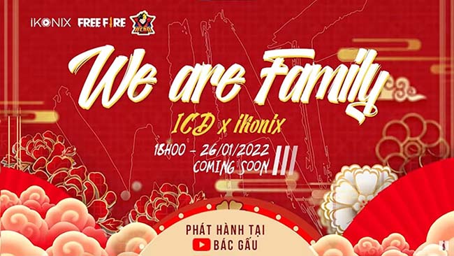 IKONIX tung Teaser MV “We Are Family”: kết hợp cùng ICD bùng cháy như Free Fire