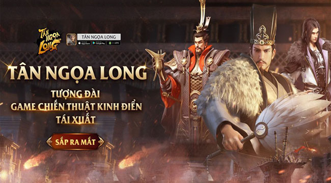 Game Tam Quốc hoành tráng Tân Ngọa Long VNG chính thức về Việt Nam