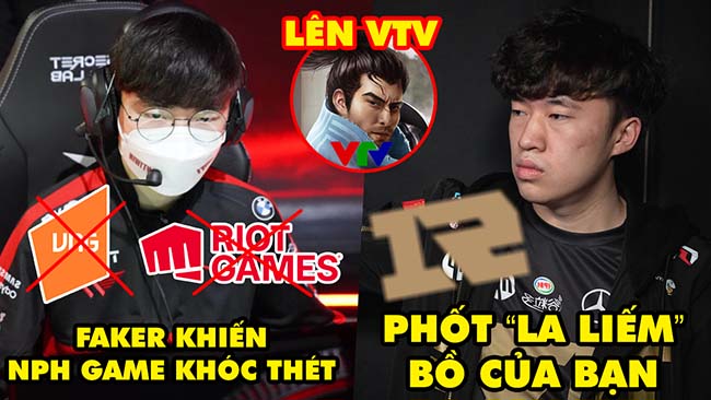 Update LMHT: Faker nói 1 câu khiến NPH khóc thét, Phốt Xiaohu “la liếm” bồ bạn, Yasuo Viego lên VTV