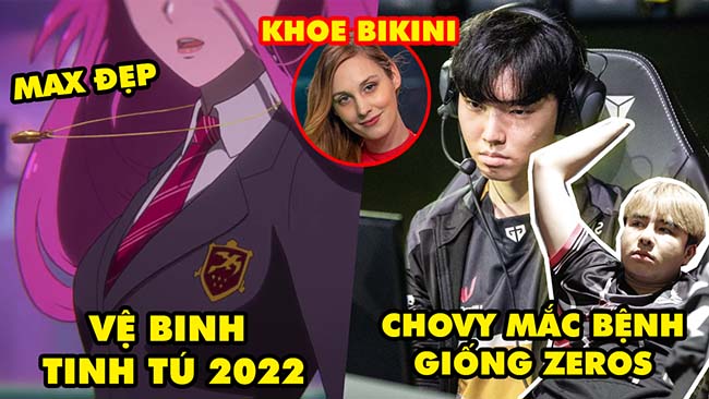 Update LMHT: Sự kiện Vệ Binh Tinh Tú 2022 anime cực đỉnh, Chovy mắc bệnh giống Zeros, Sjokz quá hot