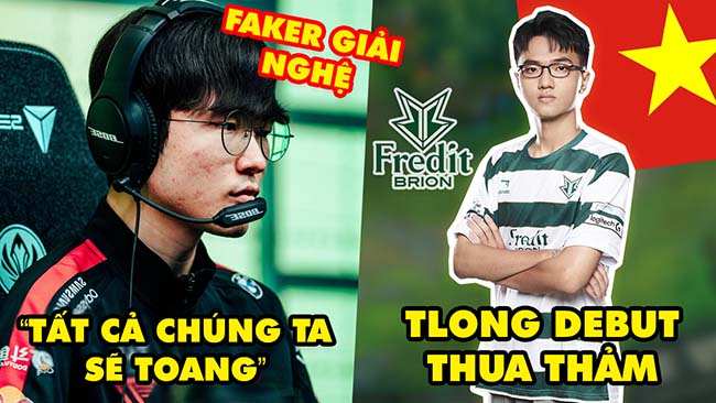 Update LMHT: Faker giải nghệ tất cả chúng ta sẽ toang hết, TLong thua thảm trong trận debut Hàn Quốc
