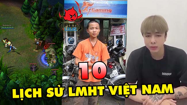 TOP 10 điểm nhấn KHỔNG THỂ QUÊN trong chặng đường 10 năm của LMHT Việt Nam