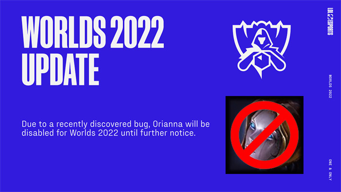 CKTG 2022: Orianna bị cấm sử dụng vì bug nghiêm trọng, trận GAM vs Rogue nên được đánh lại??