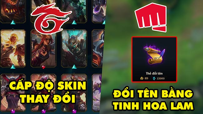 Người chơi được và mất gì khi LMHT về Riot và VNG: Điều chỉnh cấp độ Skin, Đổi tên bằng Tinh Hoa Lam