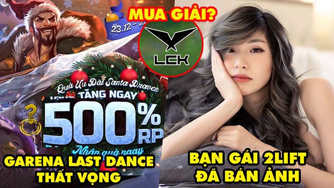 Update LMHT: “Last dance” của Garena gây thất vọng, Bạn gái Doublelift bán hàng loạt ảnh cực nóng