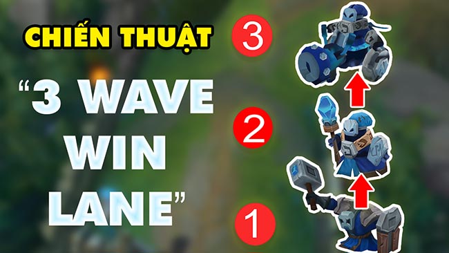 LMHT: Toàn tập về chiến thuật “3 Wave Win Lane” tại mùa 13