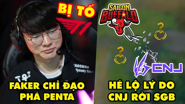 Update LMHT: Hé lộ lý do SGB và CNJ đường ai nấy đi – Faker bị tố “chỉ đạo” phá Pentakill