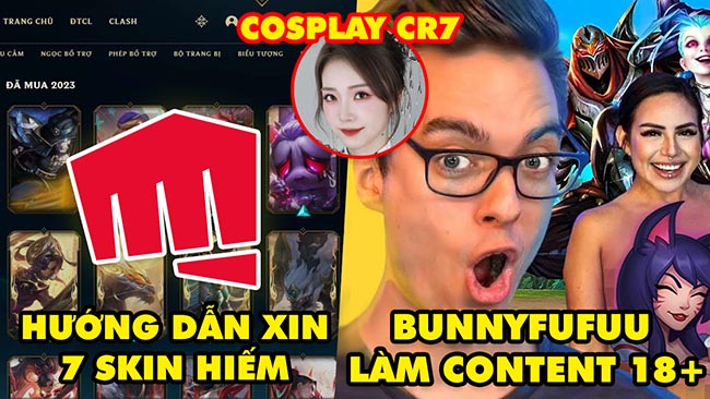 Update LMHT: Hướng dẫn xin 7 skin hiếm từ Riot Games – BunnyFuFuu làm content với hotgirl Onlyfans