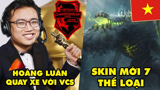 Update LMHT: Riot ra mắt dòng skin mới 7 biến thể của họa sĩ Việt – Hoàng Luân quay xe với VCS 2023