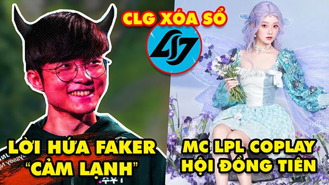 Update LMHT: Lời hứa vô địch của Faker khiến fan “cảm lạnh”, MC LPL cosplay skin Hội Đồng Tiên