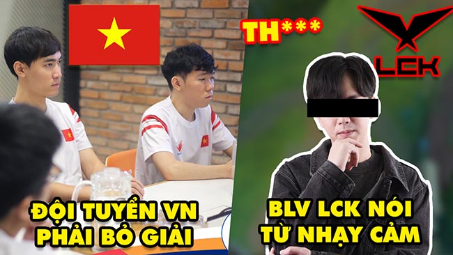 Update LMHT: Đội tuyển Việt Nam chính thức bỏ giải RDAG 2022, BLV LCK Tiếng Việt nói từ nhạy cảm