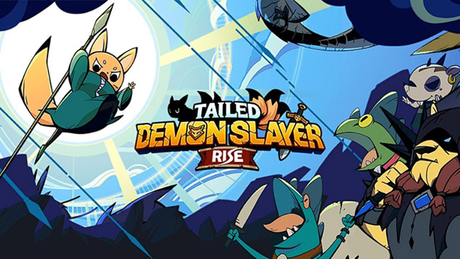 Tailed Demon Slayer: RISE – game nhập vai idle cực dễ thương