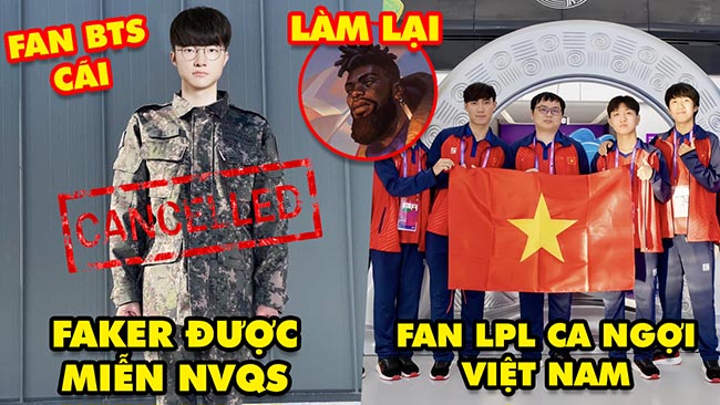 Update LMHT: Faker được miễn NVQS fan BTS khẩu chiến, Việt Nam được LPL ca ngợi, K’Sante làm lại