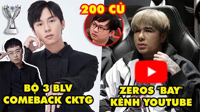Update LMHT: Bộ 3 BLV Lu-Ling-Tùng comeback ở CKTG 2023, Zeros bị bay kênh Youtube, SofM hơn 200 củ