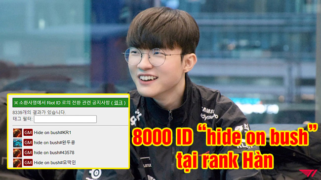 Fun fact: Có hơn 8000 “Hide on Bush” đã sản sinh tại server Hàn sau thay đổi ID Riot gần đây