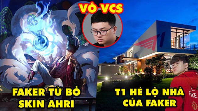 Update LMHT: Faker từ bỏ Ahri, T1 đồng loạt “quay xe” – Người trong cuộc hé lộ về nhà của Quỷ Vương