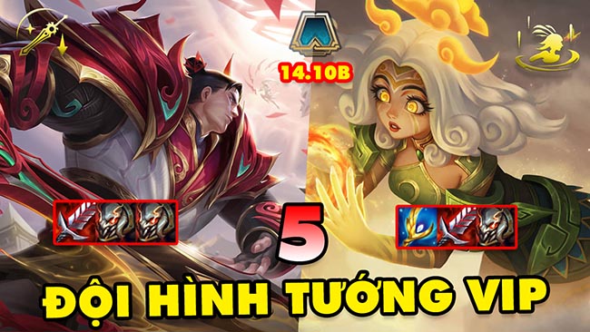 TOP 5 đội hình nâng cấp tướng bá đạo trong ĐTCL 14.10B