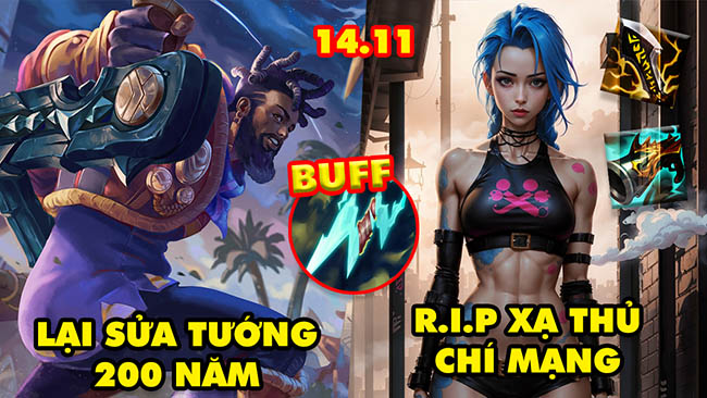 TOP 7 thay đổi KHỔNG LỒ trong LMHT 14.11: Sửa tướng K’Sante, RIP Xạ Thủ chí mạng, Buff Dao Điện