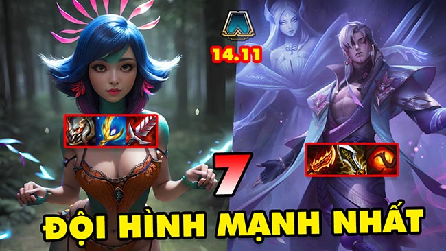 TOP 7 đội hình MẠNH NHẤT để leo rank trong ĐTCL 14.11