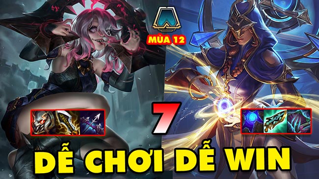 Top 7 đội hình dễ chơi dễ win nhất ĐTCL mùa 12