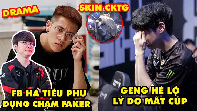 Update LMHT: Drama Fanpage Hà Tiều Phu “đụng chạm” Faker, GENG chỉ ra lý do mất cúp, Skin CKTG 2024