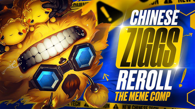 ĐTCL 14.18b: Ziggs reroll nổi lên thành một lựa chọn mạnh và ít ai biết