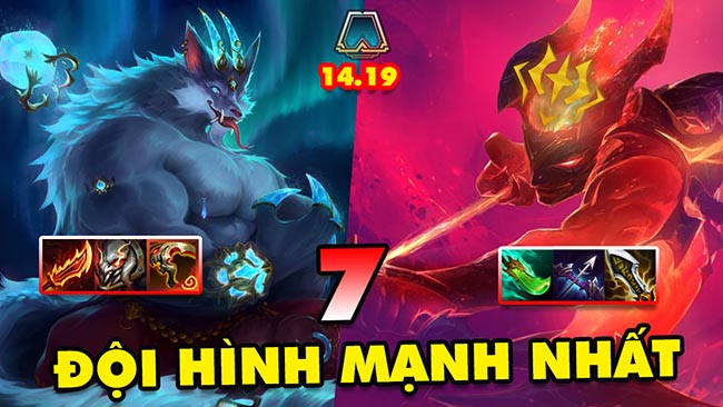 TOP 7 đội hình MẠNH NHẤT để leo rank trong ĐTCL 14.19