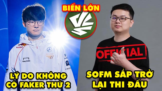 Update LMHT: Giải mã lý do không thể có Faker thứ 2, SofM sắp trở lại thi đấu, VCS lại gặp biến lớn