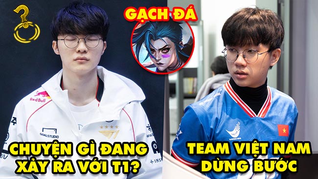 Update LMHT: Chuyện gì đang xảy ra với T1, Việt Nam dừng bước tại KeSPA Cup 2024, Skin JinX gạch đá