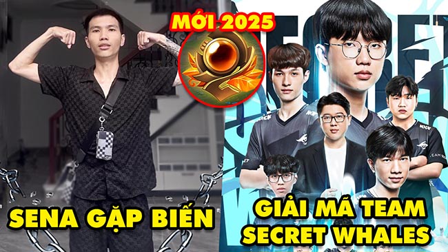 Update LMHT: Nghi vấn Sena gặp biến lớn, Giải mã đội hình Secret Whales, Hệ thống Vinh Danh 2025