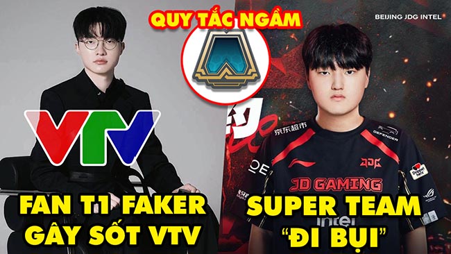 Update LMHT: Fan girl T1 Faker gây sốt trên sóng VTV, Super team JDG “đi bụi”, Quy tắc ngầm ĐTCL