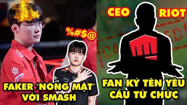 Update LMHT: Faker và Keria lộ sự bất mãn với Smash, Fan thế giới làm đơn yêu cầu CEO Riot từ chức