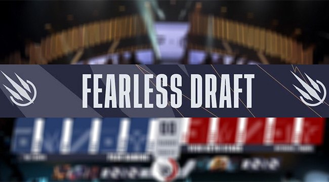 Fearless Draft tiếp tục được áp dụng ở tất cả giải đấu trong năm 2025