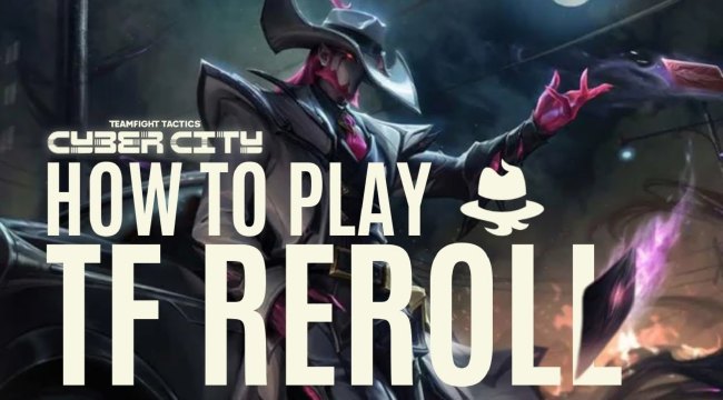 ĐTCL 14.2: Cách chơi đội hình reroll Twisted Fate chuẩn chỉ trong meta mới