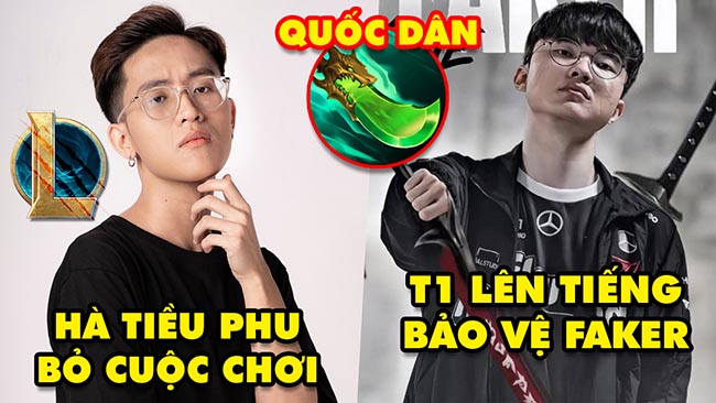 Update LMHT: Hà Tiều Phu tuyên bố bỏ cuộc chơi, T1 lên tiếng bảo vệ Faker, 3 trang bị quốc dân ĐTCL