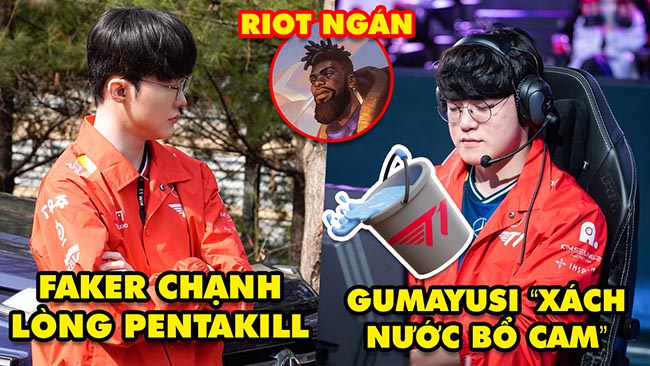 Update LMHT: Faker chạnh lòng Pentakill, Gumayusi chia sẻ thời “xách nước bổ cam”, Riot ngán K’Sante