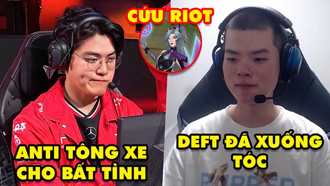 Update LMHT: Antifan đe dọa dùng xe tông bất tỉnh Gumayusi, Deft xuống tóc, Riot lại nhờ Ahri cứu