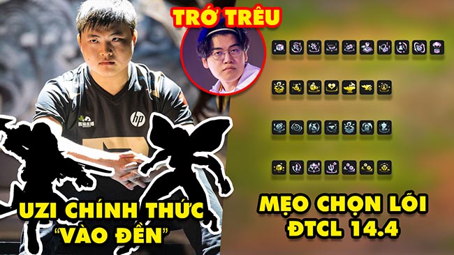 Update LMHT: Uzi chính thức bước vào Đại Sảnh Huyền Thoại, Mẹo chọn Lõi ĐTCL 14.4, Gumayusi trớ trêu